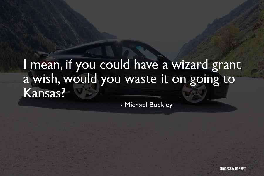 Real Estate Tycoon Quotes By Michael Buckley Real Estate Tycoon Quotes By Michael Buckley