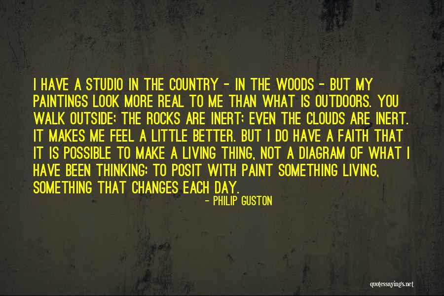 Real Faith Quotes By Philip Guston Real Faith Quotes By Philip Guston