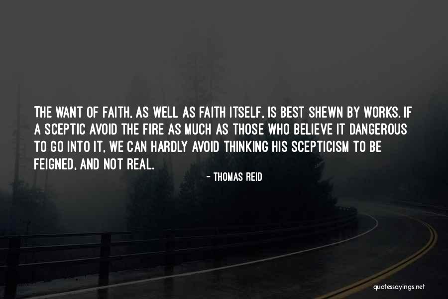 Real Faith Quotes By Thomas Reid Real Faith Quotes By Thomas Reid