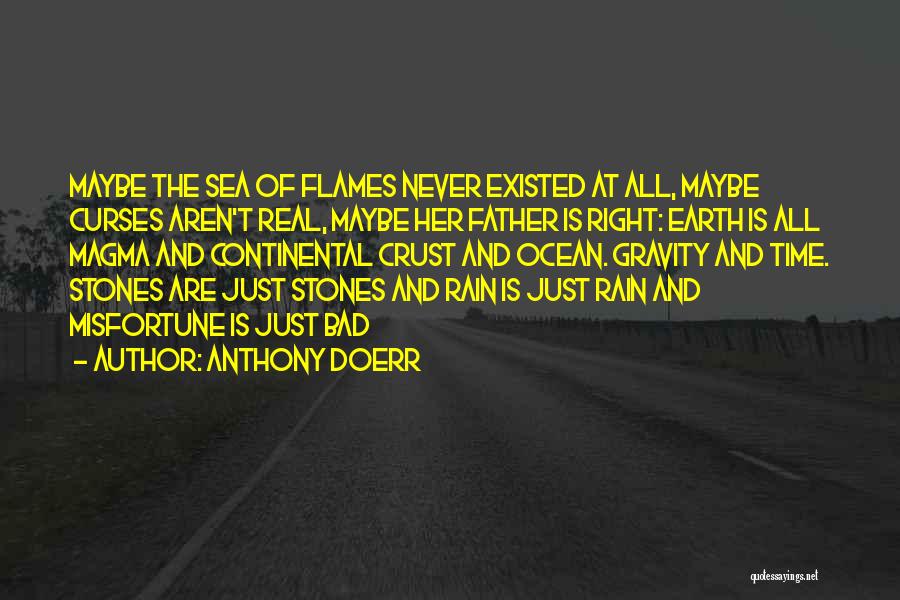 Real Father Quotes By Anthony Doerr