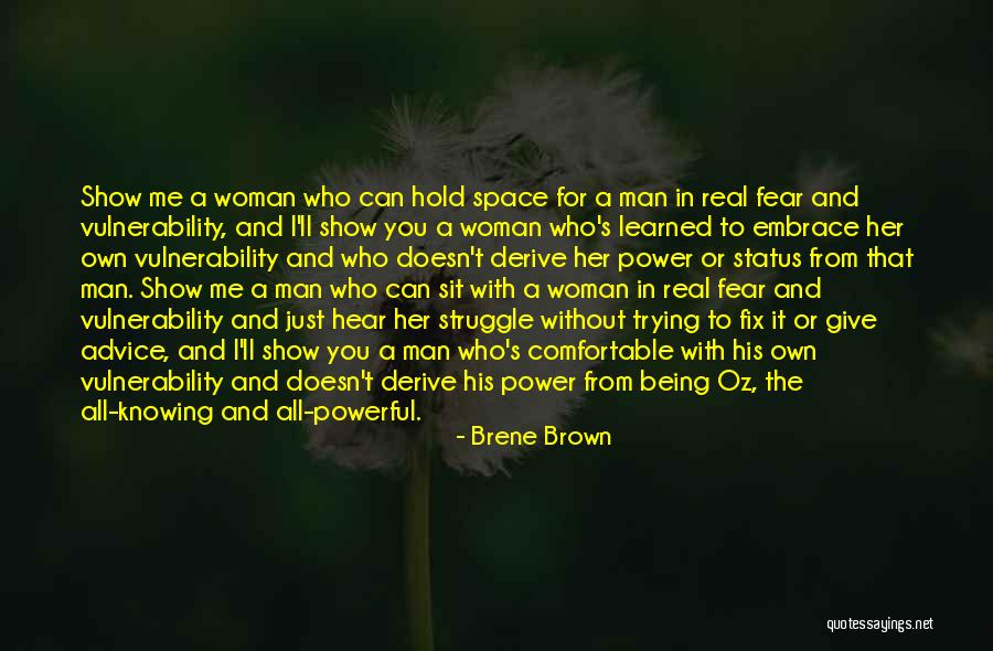 Real Fear Show Quotes By Brene Brown Real Fear Show Quotes By Brene Brown