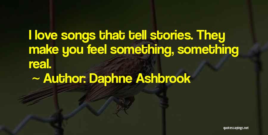 Real Feel Quotes By Daphne Ashbrook