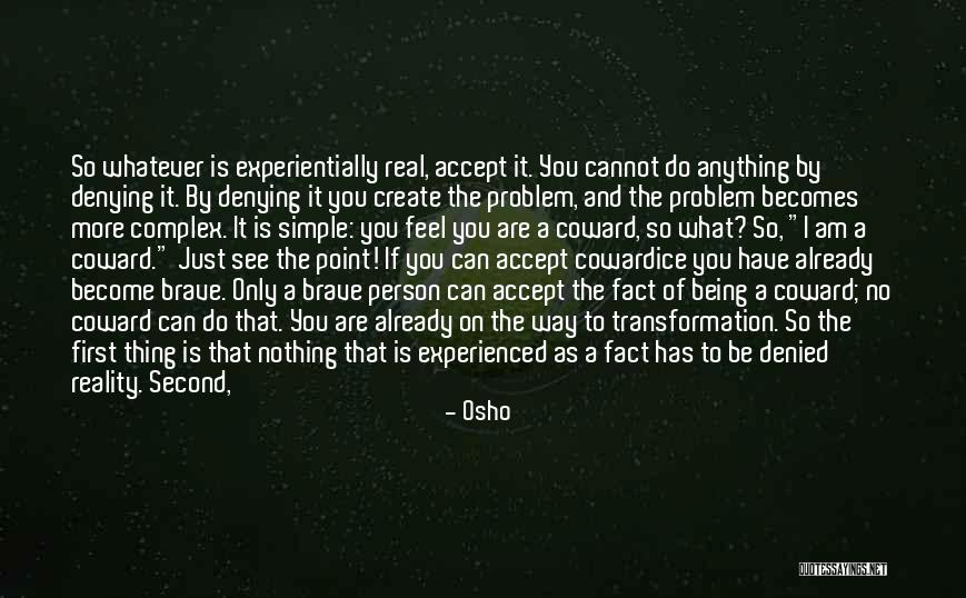 Real Feel Quotes By Osho Real Feel Quotes By Osho