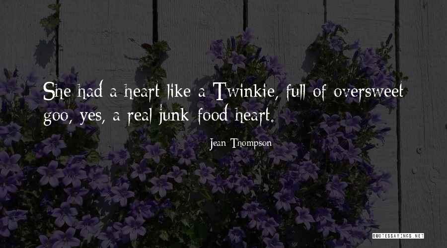 Real Food Quotes By Jean Thompson Real Food Quotes By Jean Thompson