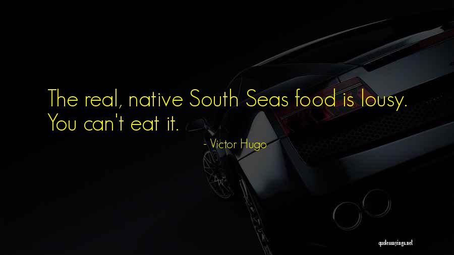 Real Food Quotes By Victor Hugo Real Food Quotes By Victor Hugo
