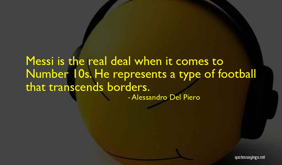 Real Football Quotes By Alessandro Del Piero