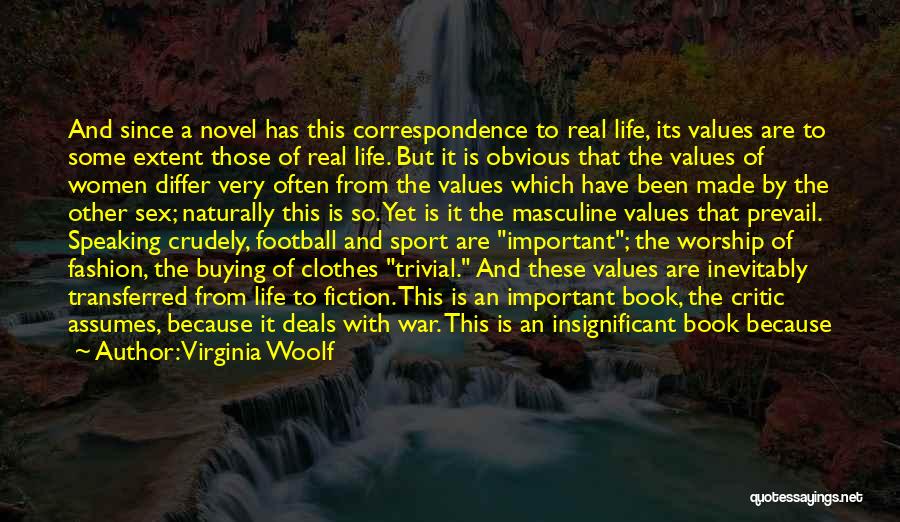 Real Football Quotes By Virginia Woolf