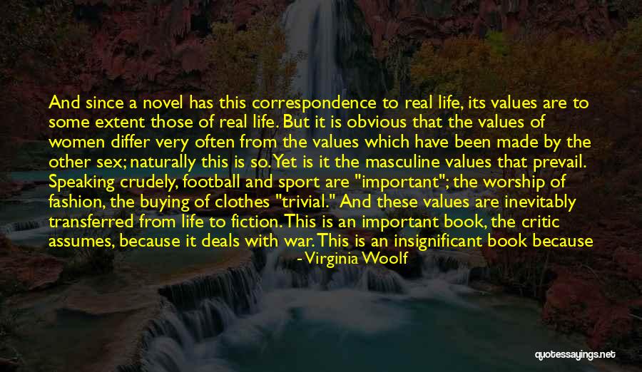 Real Football Quotes By Virginia Woolf