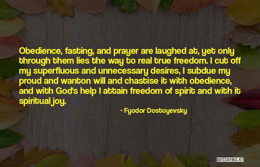 Real Freedom Quotes By Fyodor Dostoyevsky Real Freedom Quotes By Fyodor Dostoyevsky
