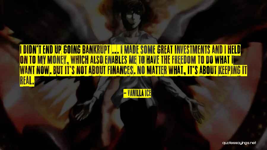 Real Freedom Quotes By Vanilla Ice Real Freedom Quotes By Vanilla Ice