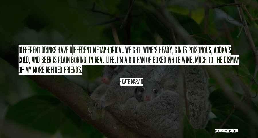 Real Friends And Life Quotes By Cate Marvin Real Friends And Life Quotes By Cate Marvin