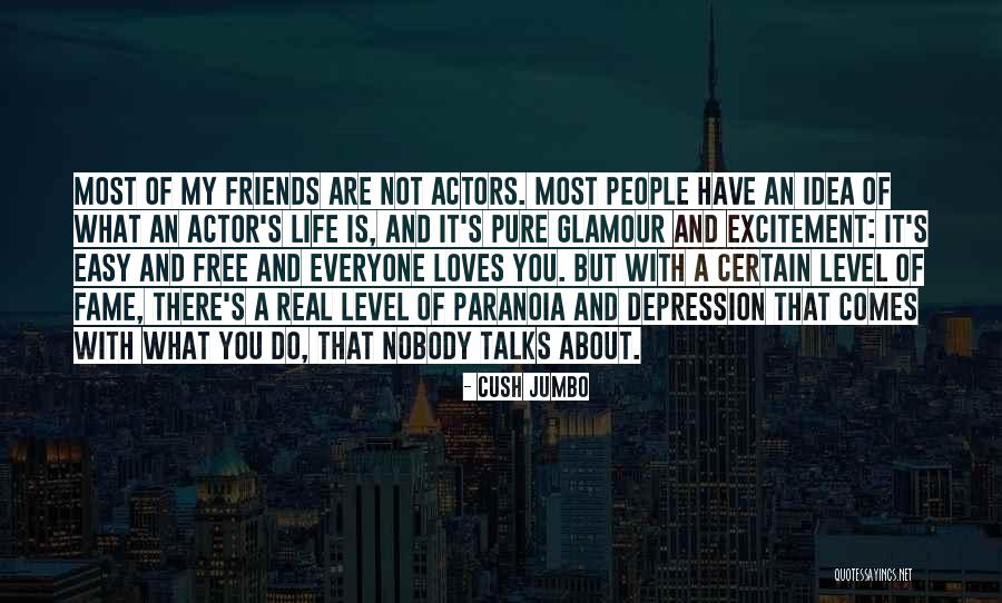 Real Friends And Life Quotes By Cush Jumbo Real Friends And Life Quotes By Cush Jumbo