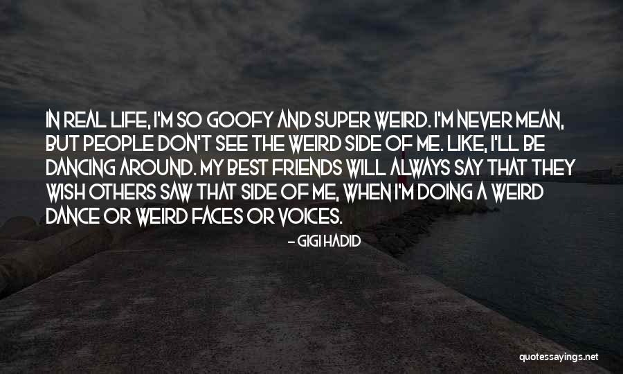 Real Friends And Life Quotes By Gigi Hadid Real Friends And Life Quotes By Gigi Hadid