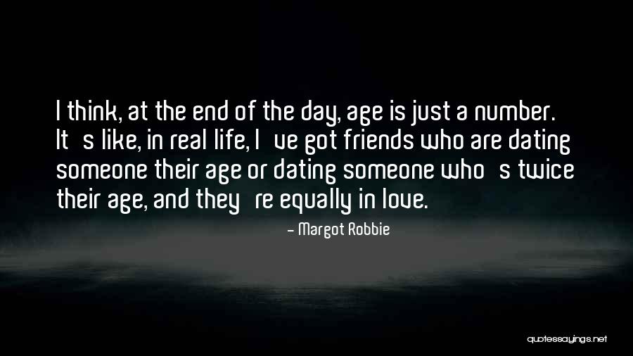 Real Friends And Life Quotes By Margot Robbie Real Friends And Life Quotes By Margot Robbie