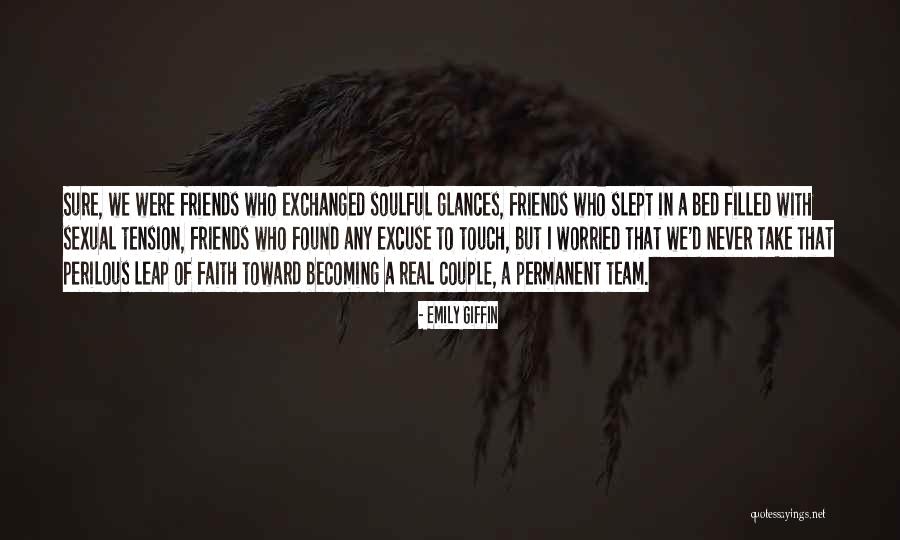 Real Friends Never Quotes By Emily Giffin Real Friends Never Quotes By Emily Giffin