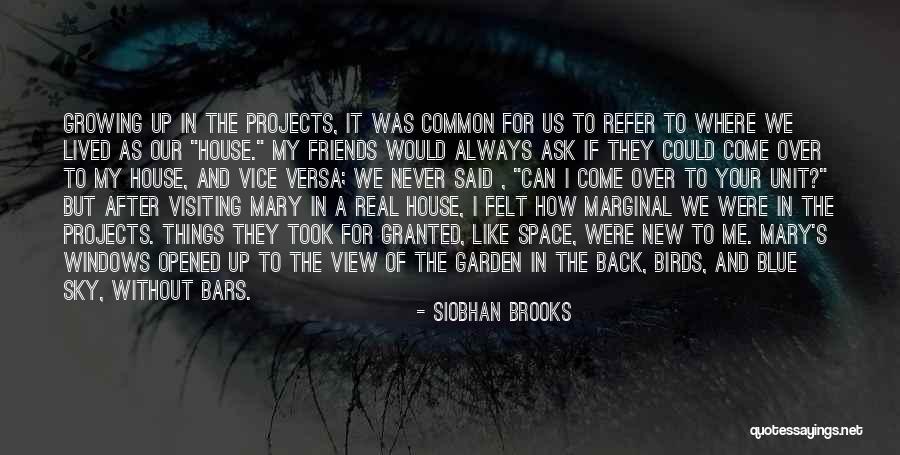 Real Friends Never Quotes By Siobhan Brooks Real Friends Never Quotes By Siobhan Brooks