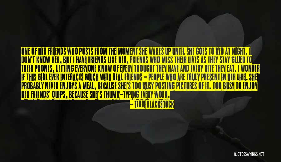 Real Friends With Pictures Quotes By Terri Blackstock Real Friends With Pictures Quotes By Terri Blackstock