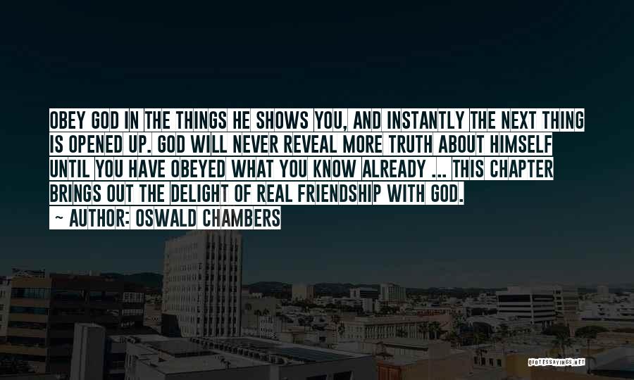 Real Friendship Quotes By Oswald Chambers