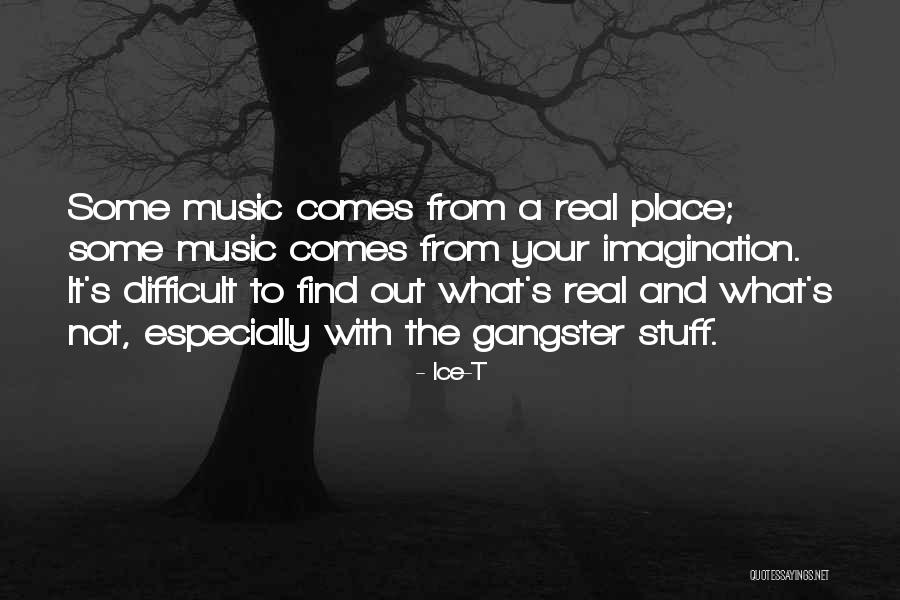 Real Gangster Quotes By Ice-T Real Gangster Quotes By Ice-T