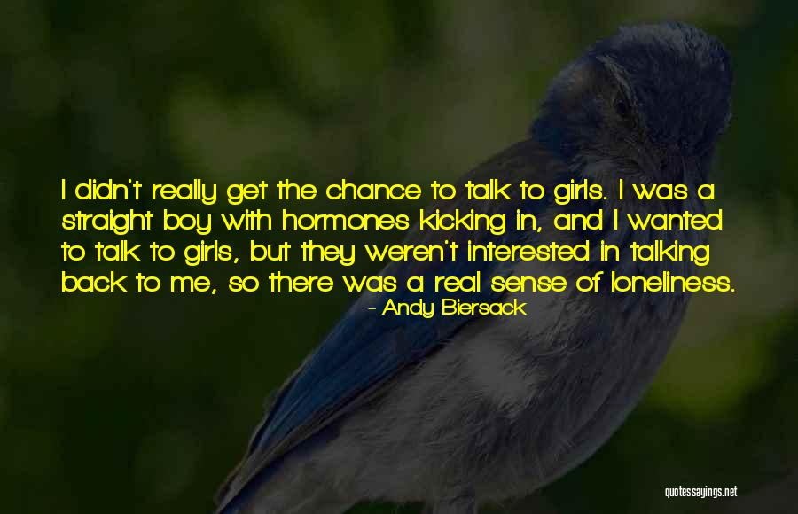 Real Girl Talk Quotes By Andy Biersack