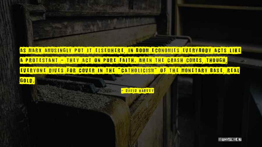 Real Gold Quotes By David Harvey Real Gold Quotes By David Harvey