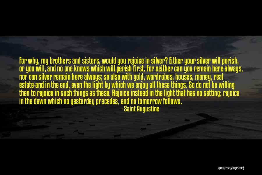 Real Gold Quotes By Saint Augustine Real Gold Quotes By Saint Augustine