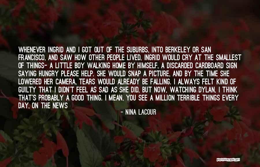 Real Good Night Quotes By Nina LaCour Real Good Night Quotes By Nina LaCour