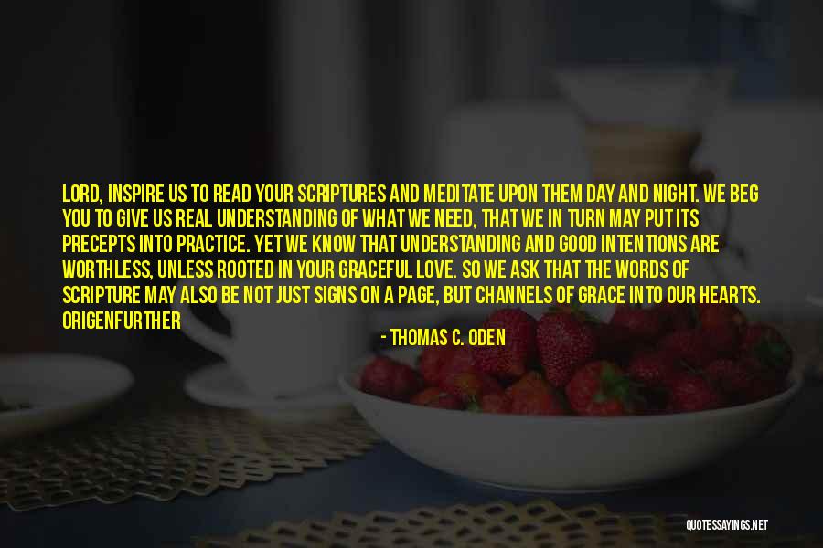 Real Good Night Quotes By Thomas C. Oden