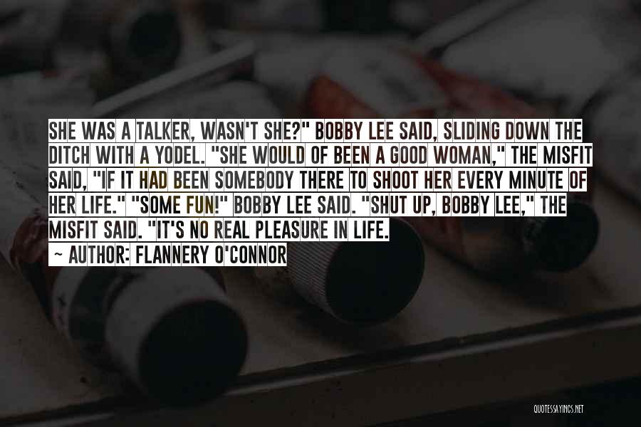 Real Good Woman Quotes By Flannery O'Connor