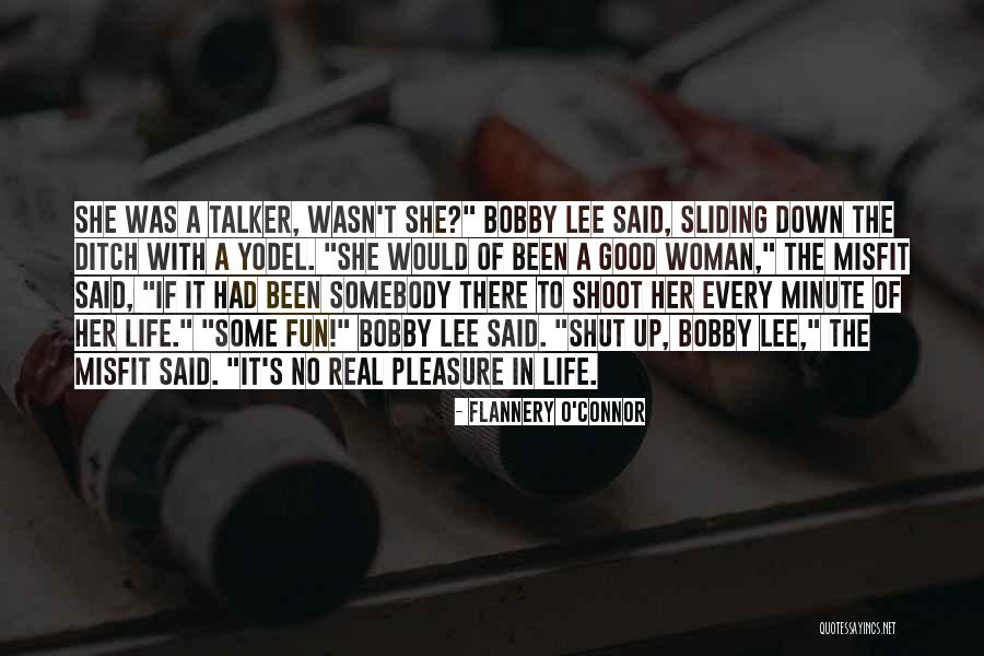 Real Good Woman Quotes By Flannery O'Connor Real Good Woman Quotes By Flannery O'Connor