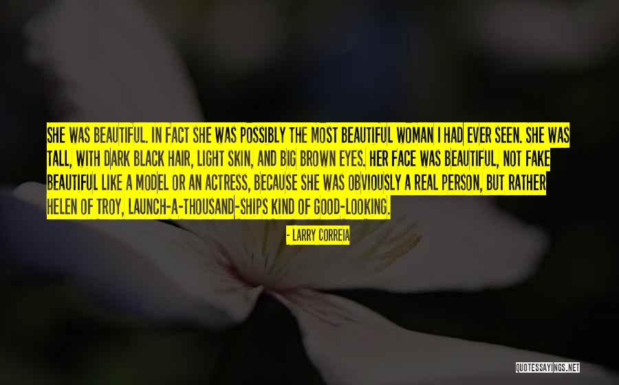 Real Good Woman Quotes By Larry Correia