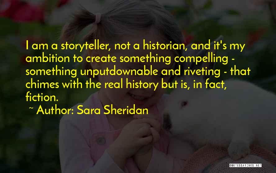 Real History Quotes By Sara Sheridan