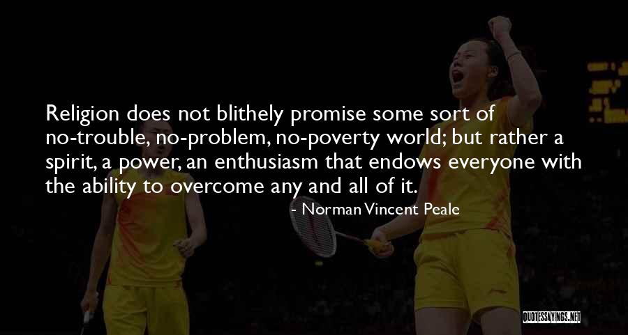 Real Housewives Of Atlanta Quotes By Norman Vincent Peale