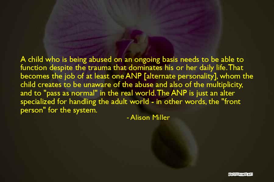 Real Identity Quotes By Alison Miller Real Identity Quotes By Alison Miller