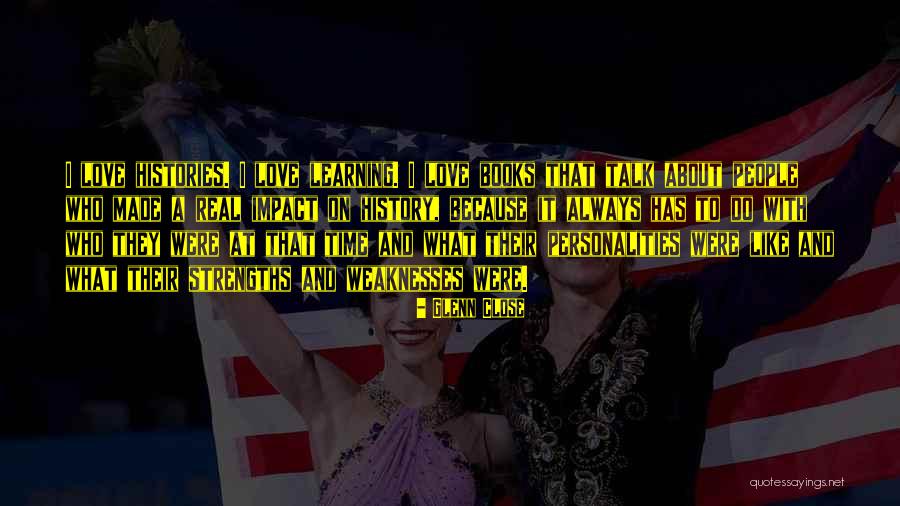 Real Impact Quotes By Glenn Close Real Impact Quotes By Glenn Close
