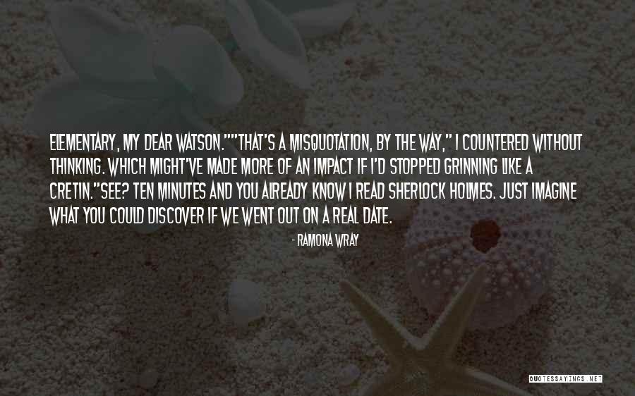 Real Impact Quotes By Ramona Wray Real Impact Quotes By Ramona Wray