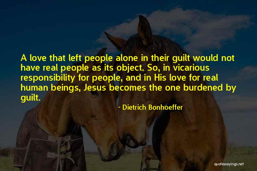 Real Jesus Quotes By Dietrich Bonhoeffer Real Jesus Quotes By Dietrich Bonhoeffer