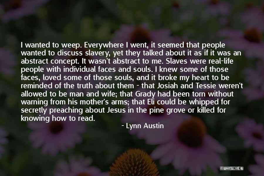 Real Jesus Quotes By Lynn Austin Real Jesus Quotes By Lynn Austin