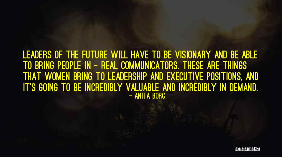 Real Leadership Quotes By Anita Borg Real Leadership Quotes By Anita Borg