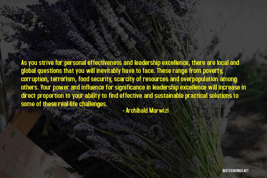 Real Leadership Quotes By Archibald Marwizi Real Leadership Quotes By Archibald Marwizi