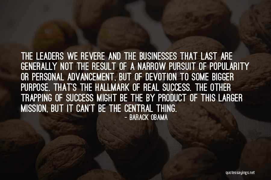Real Leadership Quotes By Barack Obama Real Leadership Quotes By Barack Obama