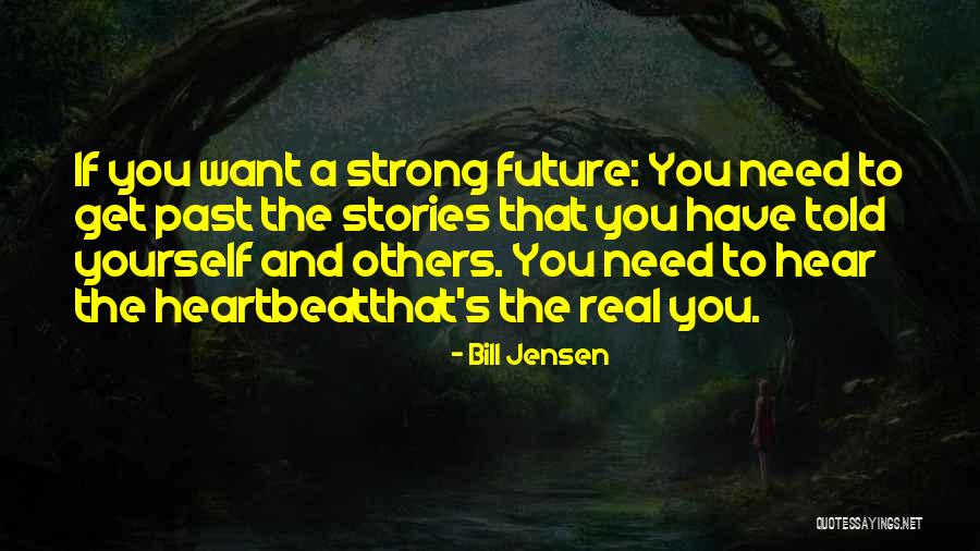 Real Leadership Quotes By Bill Jensen Real Leadership Quotes By Bill Jensen