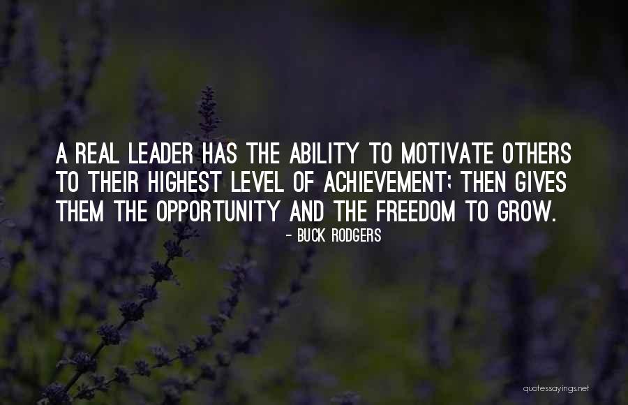 Real Leadership Quotes By Buck Rodgers Real Leadership Quotes By Buck Rodgers