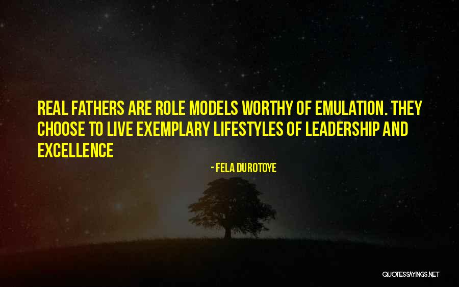 Real Leadership Quotes By Fela Durotoye Real Leadership Quotes By Fela Durotoye