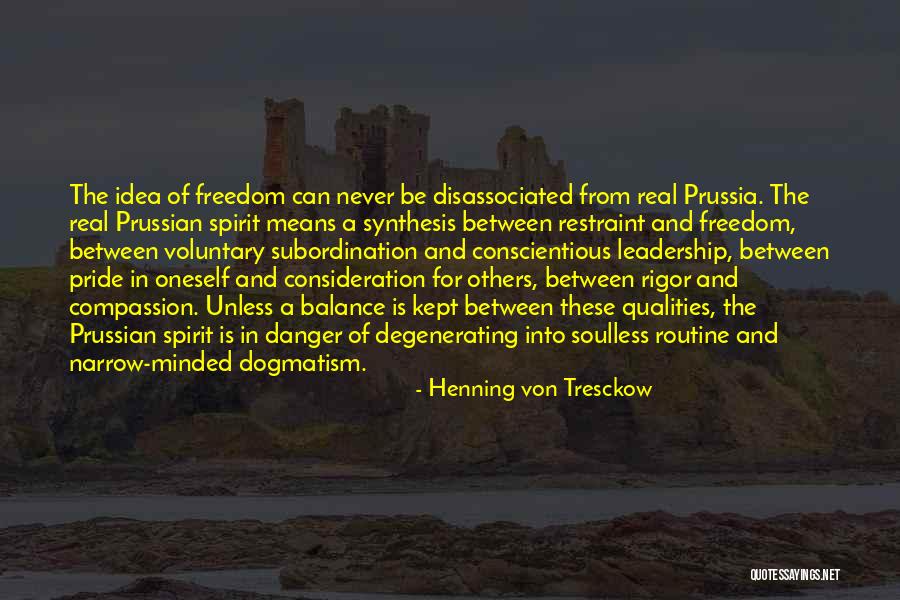 Real Leadership Quotes By Henning Von Tresckow Real Leadership Quotes By Henning Von Tresckow