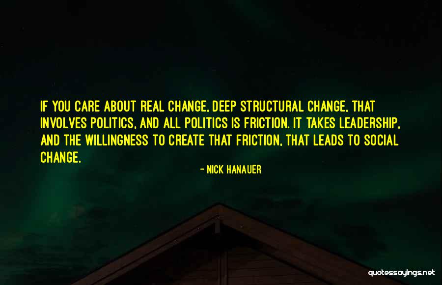 Real Leadership Quotes By Nick Hanauer Real Leadership Quotes By Nick Hanauer