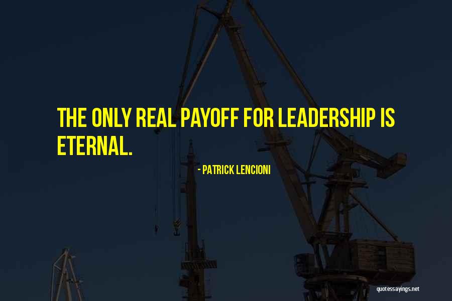 Real Leadership Quotes By Patrick Lencioni Real Leadership Quotes By Patrick Lencioni