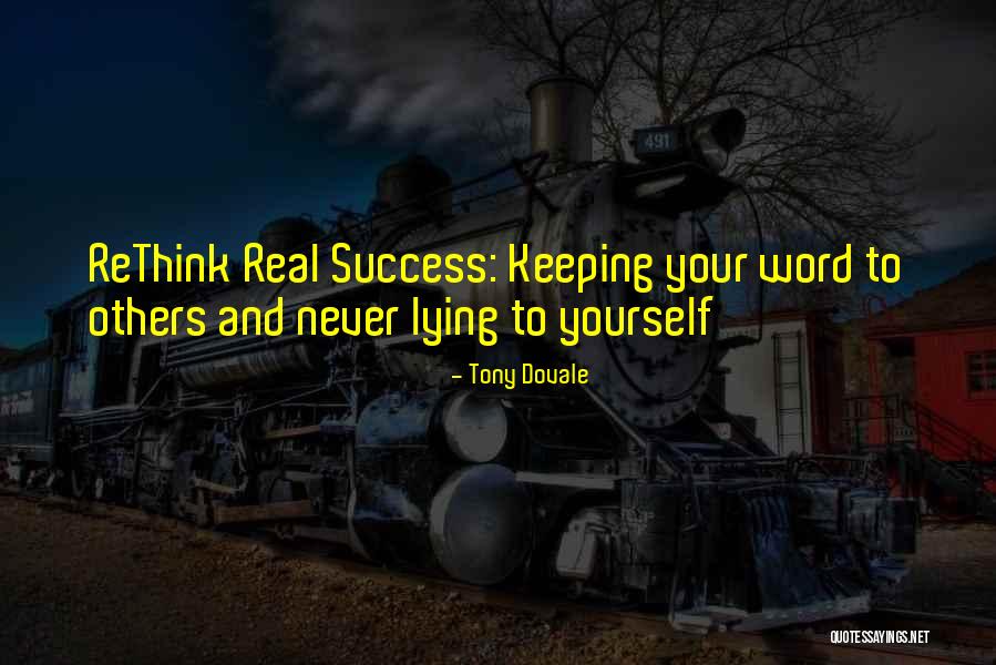 Real Leadership Quotes By Tony Dovale Real Leadership Quotes By Tony Dovale