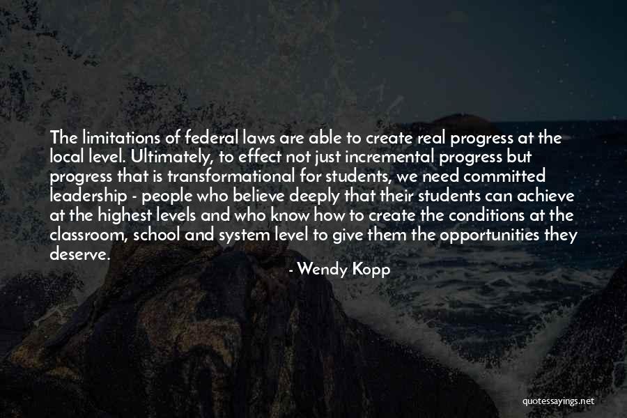 Real Leadership Quotes By Wendy Kopp Real Leadership Quotes By Wendy Kopp