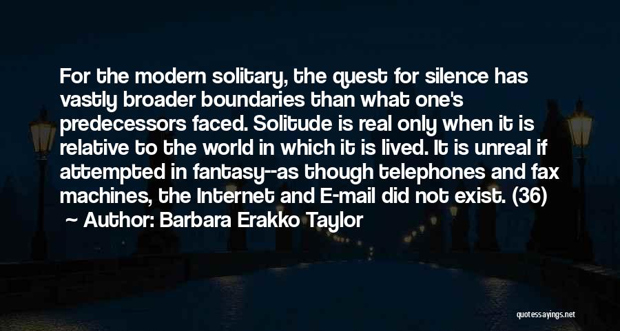 Real Life And Fantasy Quotes By Barbara Erakko Taylor